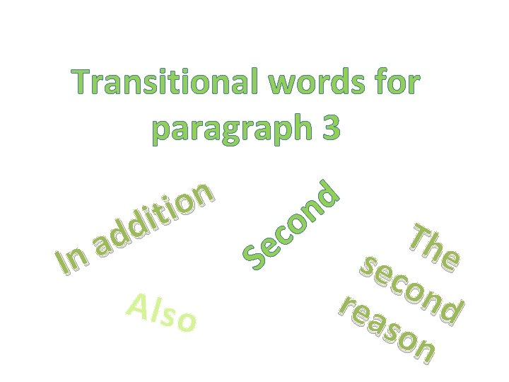 Transitional words for paragraph 3 n d o i n t i o d