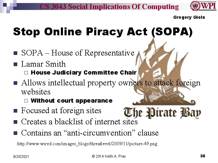 CS 3043 Social Implications Of Computing Gregory Giola Stop Online Piracy Act (SOPA) n