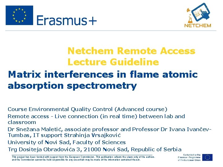 Netchem Remote Access Lecture Guideline Matrix interferences in flame atomic absorption spectrometry Course Environmental