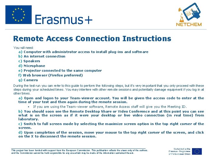 Remote Access Connection Instructions V. You will need: a) Computer with administrator access to