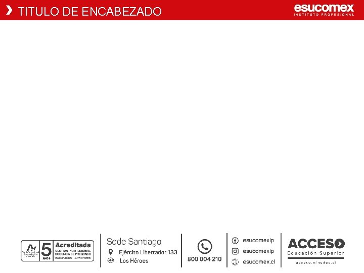 TITULO DE ENCABEZADO 