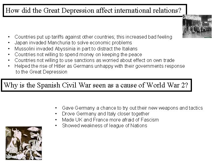 How did the Great Depression affect international relations? • • • Countries put up