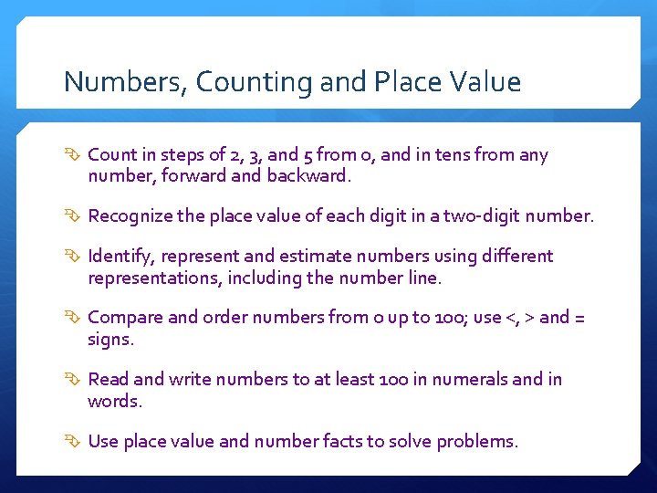 Numbers, Counting and Place Value Count in steps of 2, 3, and 5 from