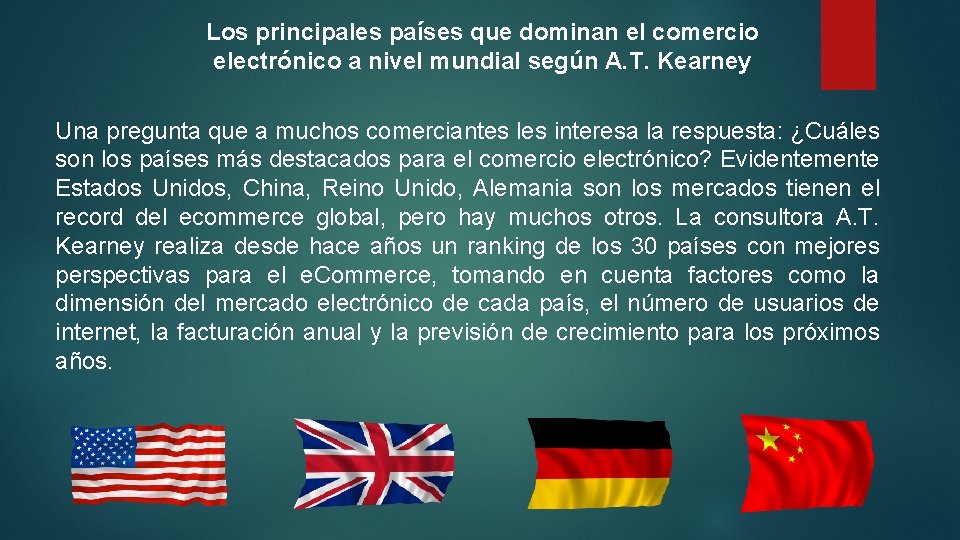 Los principales países que dominan el comercio electrónico a nivel mundial según A. T.