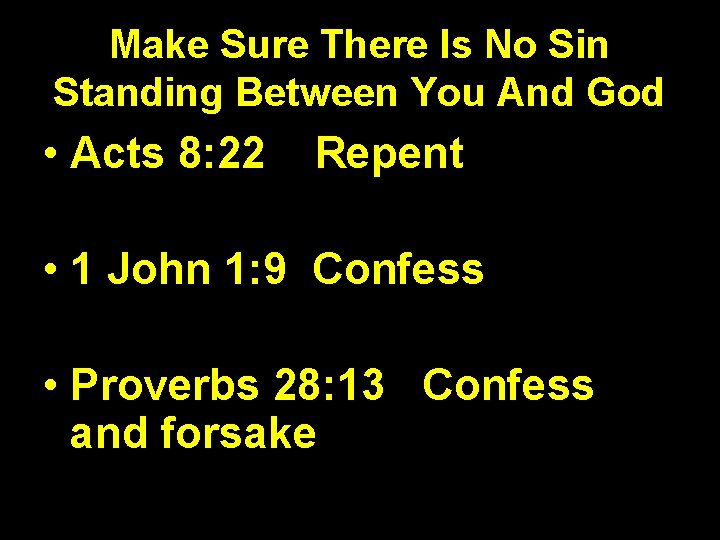 Make Sure There Is No Sin Standing Between You And God • Acts 8: Make Sure There Is No Sin Standing Between You And God • Acts 8: