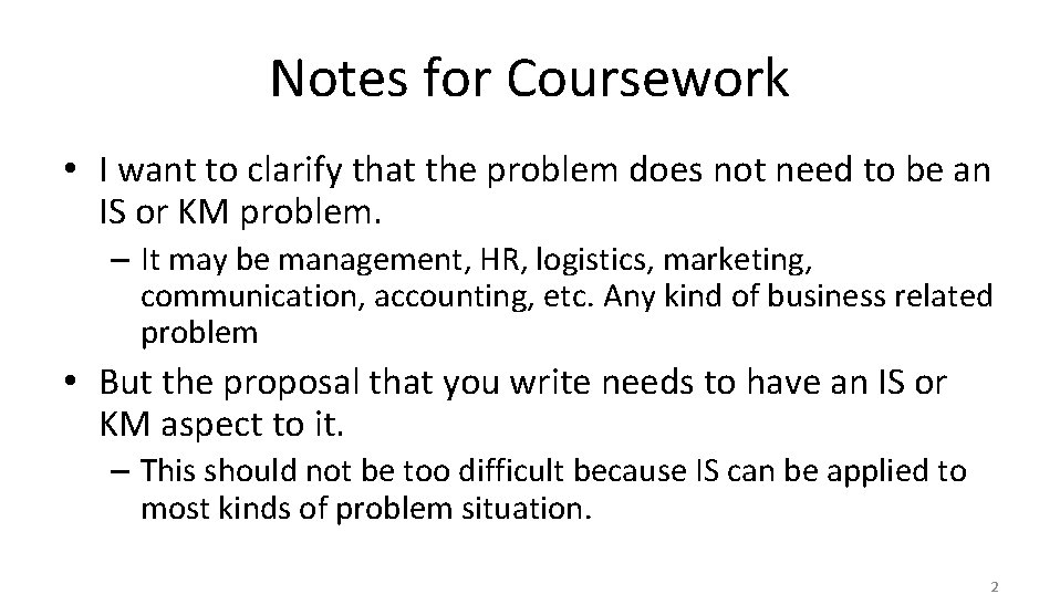 Notes for Coursework • I want to clarify that the problem does not need