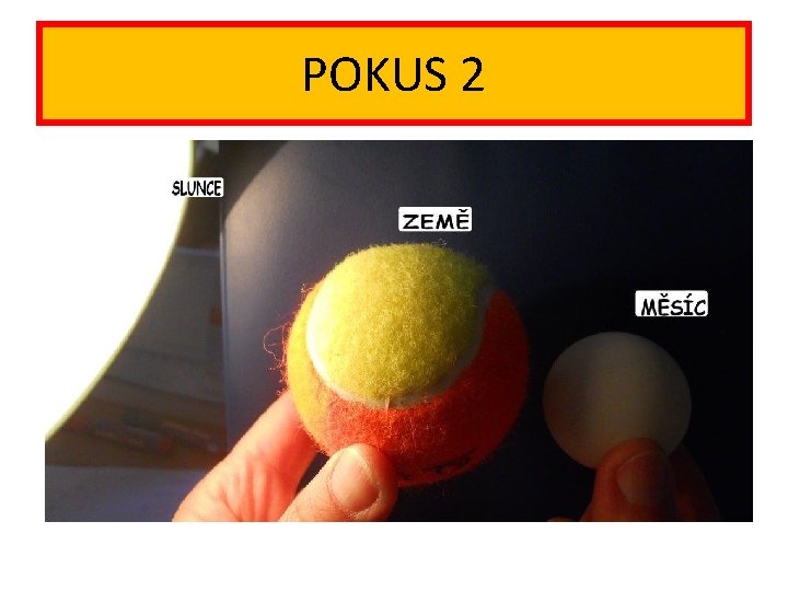 POKUS 2 