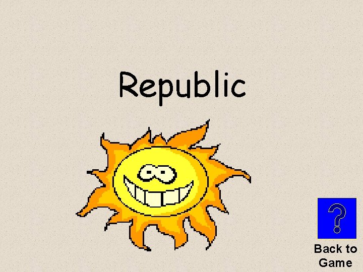 Republic Back to Game 