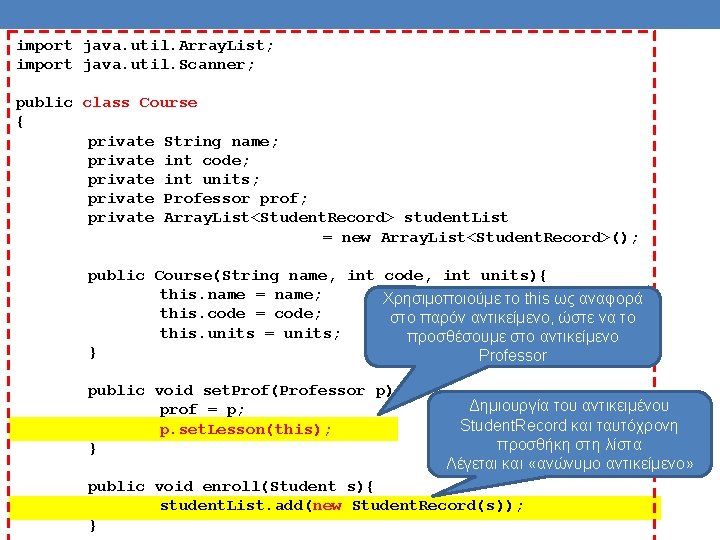 import java. util. Array. List; import java. util. Scanner; public class Course { private