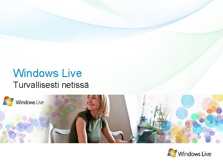 Windows Live Turvallisesti netissä 