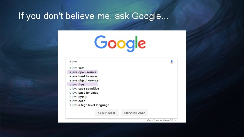 If you don't believe me, ask Google. . . If you don't believe me, ask Google. . .