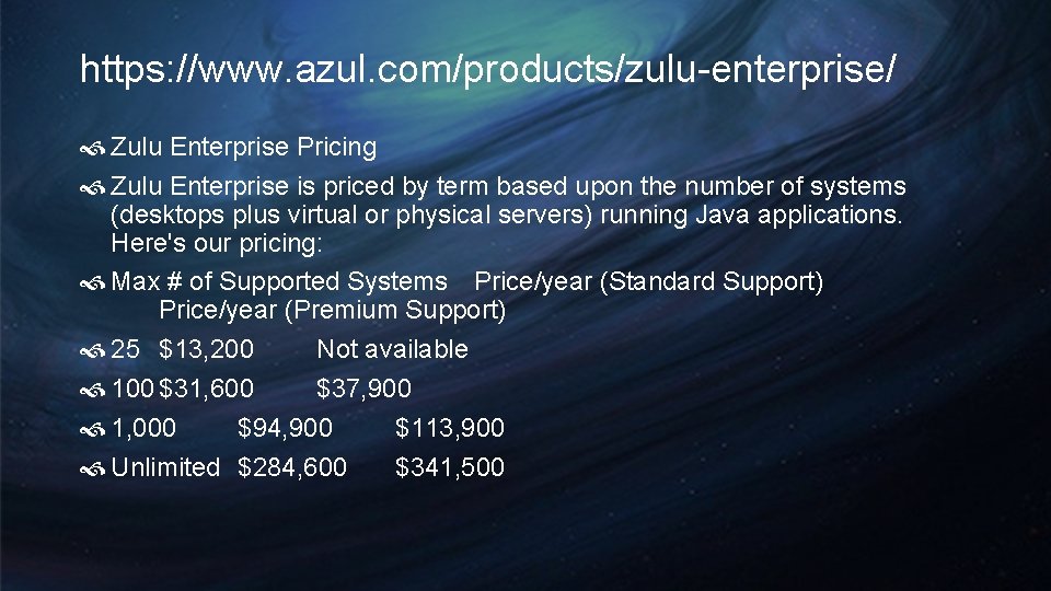 https: //www. azul. com/products/zulu-enterprise/ Zulu Enterprise Pricing Zulu Enterprise is priced by term based https: //www. azul. com/products/zulu-enterprise/ Zulu Enterprise Pricing Zulu Enterprise is priced by term based