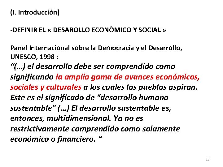 (I. Introducción) -DEFINIR EL « DESAROLLO ECONÒMICO Y SOCIAL » Panel Internacional sobre la