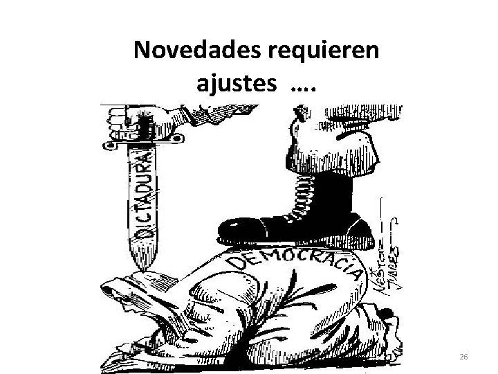 Novedades requieren ajustes …. 26 