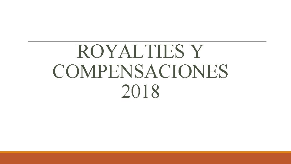 ROYALTIES Y COMPENSACIONES 2018 