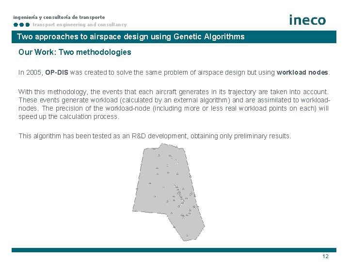 ingeniería y consultoría de transport engineering and consultancy Two approaches to airspace design using
