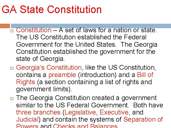 GA State Constitution – A set of laws for a nation or state. The