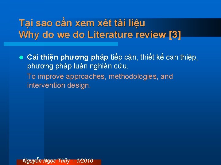 Tại sao cần xem xét tài liệu Why do we do Literature review [3]