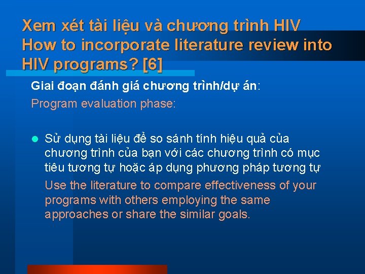 Xem xét tài liệu và chương trình HIV How to incorporate literature review into