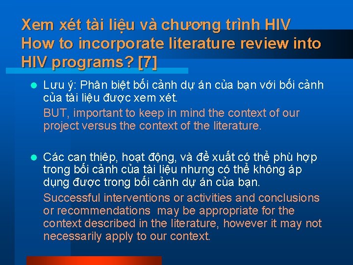 Xem xét tài liệu và chương trình HIV How to incorporate literature review into Xem xét tài liệu và chương trình HIV How to incorporate literature review into