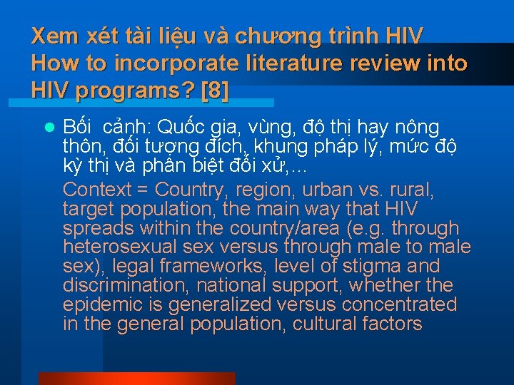 Xem xét tài liệu và chương trình HIV How to incorporate literature review into