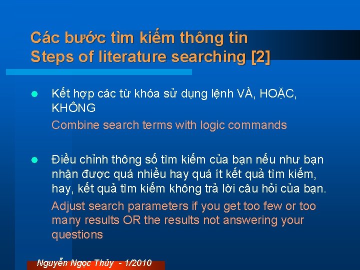 Các bước tìm kiếm thông tin Steps of literature searching [2] l Kết hợp