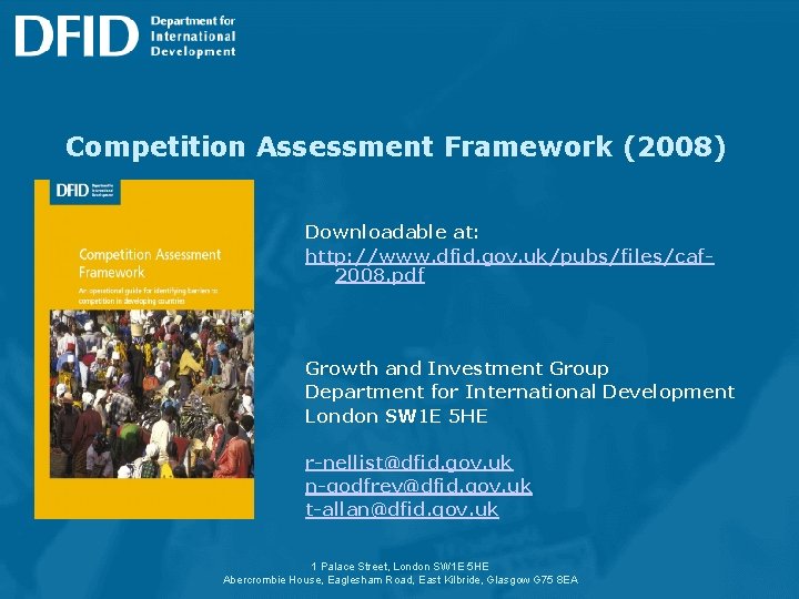 Competition Assessment Framework (2008) Downloadable at: http: //www. dfid. gov. uk/pubs/files/caf 2008. pdf Growth