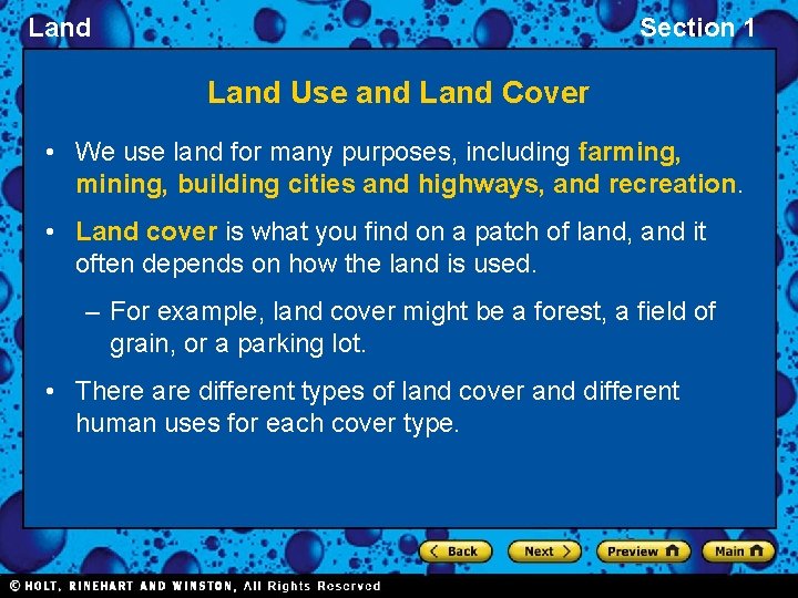 Land Section 1 Land Use and Land Cover • We use land for many