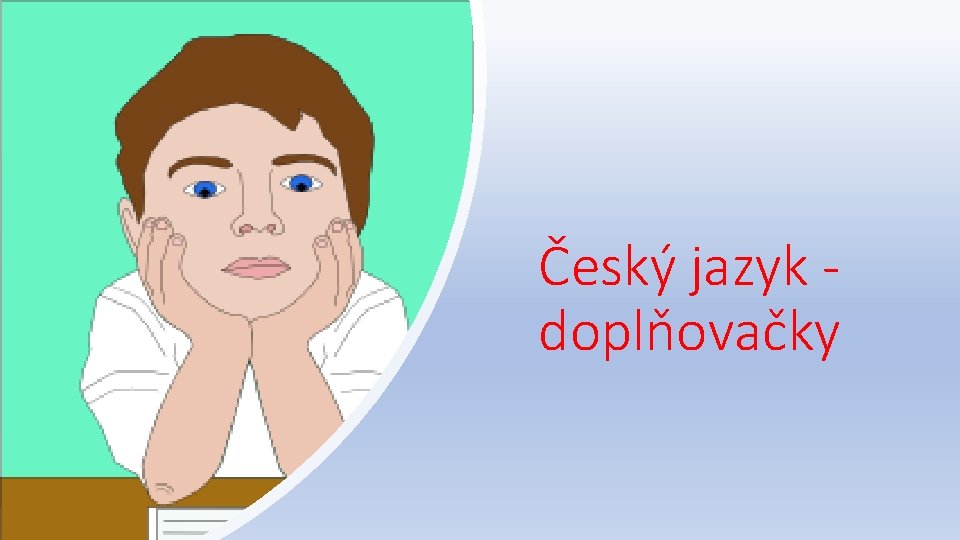 Český jazyk doplňovačky 