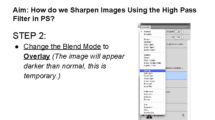 Aim: How do we Sharpen Images Using the High Pass Filter in PS? STEP