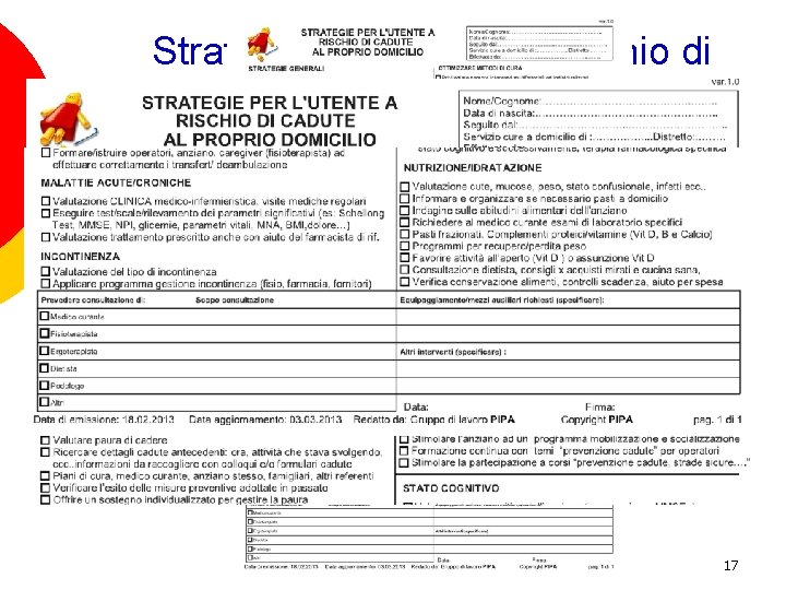 Strategie per l’utente a rischio di cadute al proprio domicilio 17 