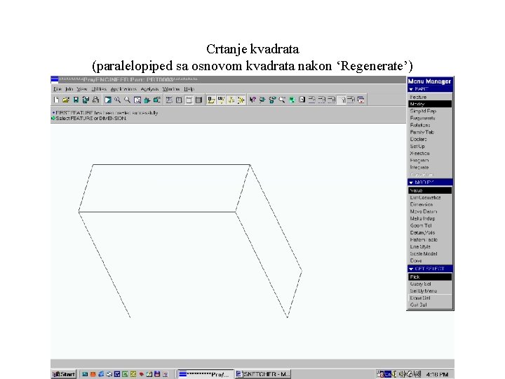 Crtanje kvadrata (paralelopiped sa osnovom kvadrata nakon ‘Regenerate’) 