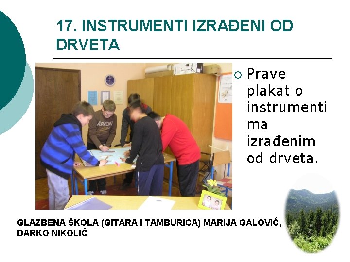 17. INSTRUMENTI IZRAĐENI OD DRVETA ¡ Prave plakat o instrumenti ma izrađenim od drveta.