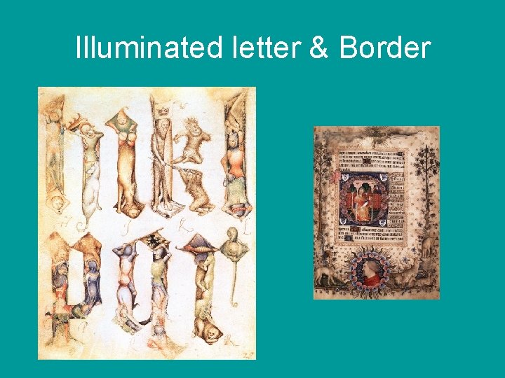 Illuminated letter & Border 