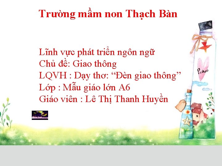 Trường mầm non Thạch Bàn Lĩnh vực phát triển ngôn ngữ Chủ đề: Giao