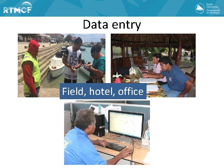 Data entry Field, hotel, office 