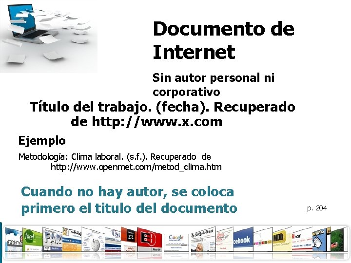 Documento de Internet Sin autor personal ni corporativo Título del trabajo. (fecha). Recuperado de