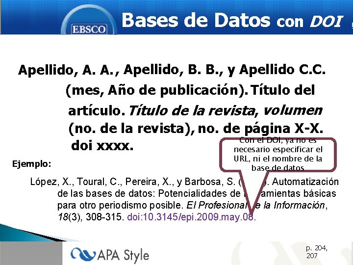 Bases de Datos con DOI Apellido, A. A. , Apellido, B. B. , y