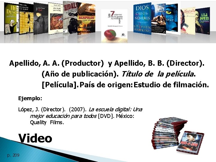 Apellido, A. A. (Productor) y Apellido, B. B. (Director). (Año de publicación). Título de