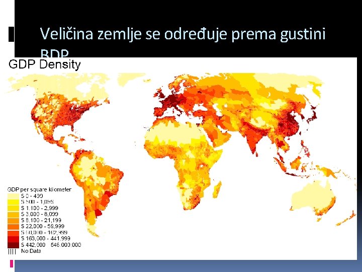 Veličina zemlje se određuje prema gustini BDP 