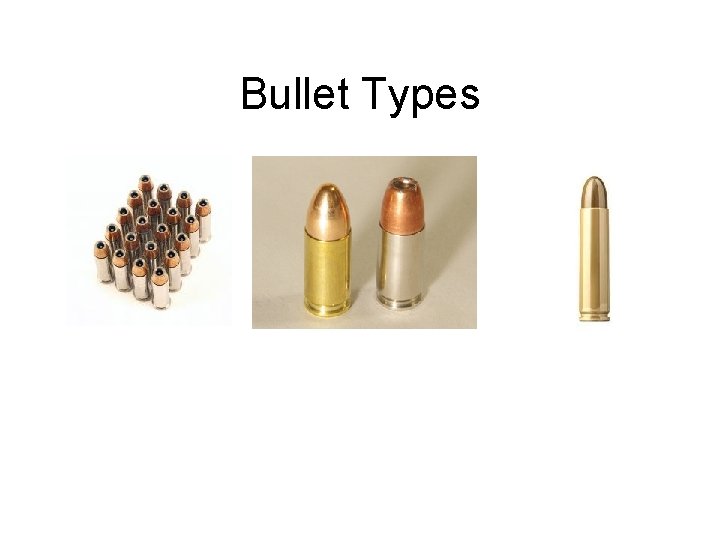 Bullet Types 