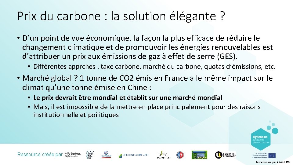 Prix du carbone : la solution élégante ? • D’un point de vue économique,