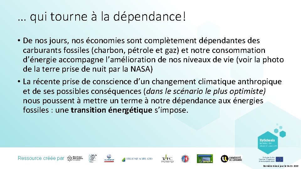 … qui tourne à la dépendance! • De nos jours, nos économies sont complètement