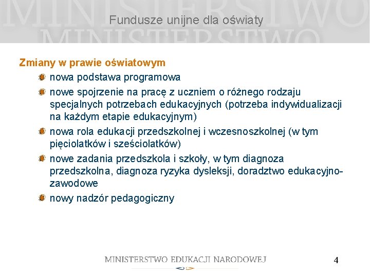 Fundusze unijne dla oświaty Zmiany w prawie oświatowym nowa podstawa programowa nowe spojrzenie na