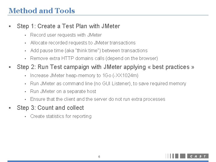 Method and Tools § § § Step 1: Create a Test Plan with JMeter