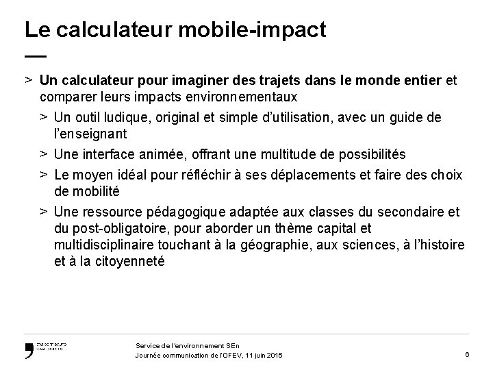 Le calculateur mobile-impact — > Un calculateur pour imaginer des trajets dans le monde