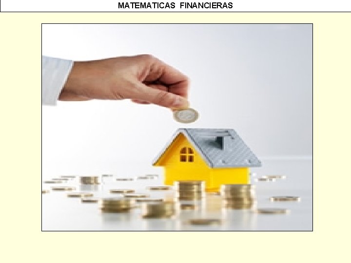 MATEMATICAS FINANCIERAS 