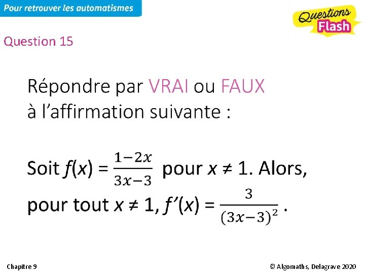 Question 15 Chapitre 9 © Algomaths, Delagrave 2020 