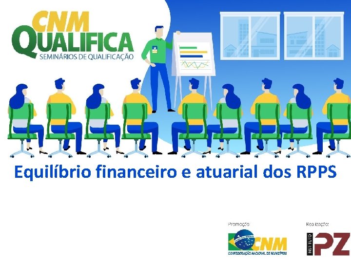 Equilíbrio financeiro e atuarial dos RPPS 1 