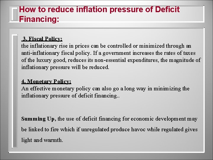 How to reduce inflation pressure of Deficit Financing: 3. Fiscal Policy: the inflationary rise